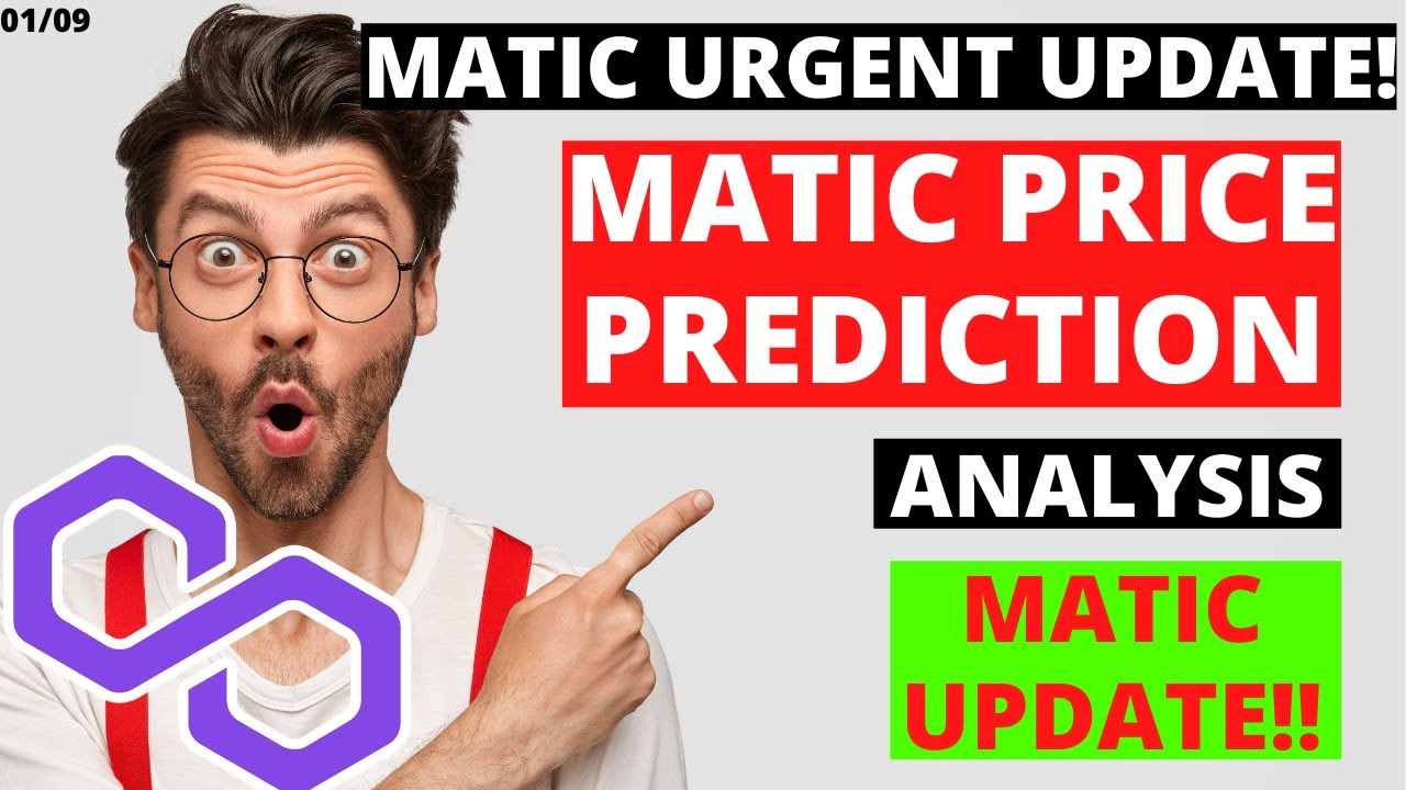 Matic Price Prediction Matic Coin Latest News Matic News Today 01/9