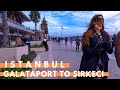 Istanbul Turkey Walking Tour Through Galataport Karakoy Galata Bridge Sirkeci 2021 | 4K UHD 60FPS |