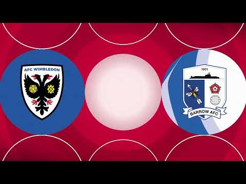 AFC Wimbledon Barrow Goals And Highlights