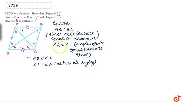ABCD is a rhombus. Show that diagonal AC bisects `/_A` as well as `/_C` and diagonal BD bisects ...