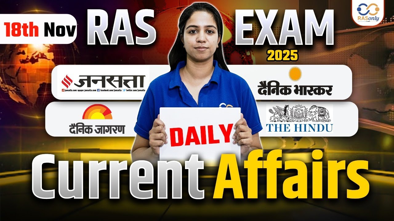 18th November Current Affairs | RAS Pre + Mains Special by Manisha Ma’am