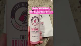 Trying Pink Miracle Shoe Cleaner - did it work? #testing #shoes #cleaner #householditems Wealth