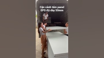 Panel EPS giá rẻ chuyên dụng làm tường cách nhiệt, trần cách nhiệt #paneleps #tampanel #thinhphat