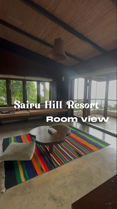 Sairu Hill Resort     #room_view #bandarban_resort #sairu_hill_resort