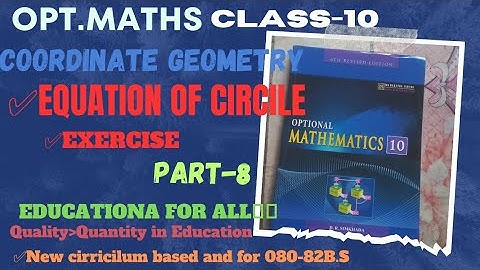 SEE class10 opt.maths Equation of Circle Exercise|| coordinate Geometry class10 equation of Circle