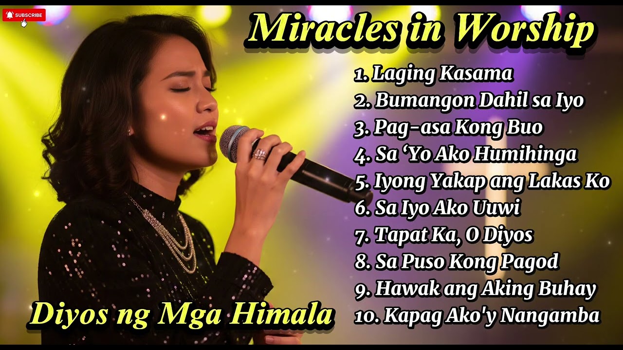 Powerful Tagalog Christian Worship Playlist | Himala at Pag-asa Non-Stop Praise Songs Worship 2025