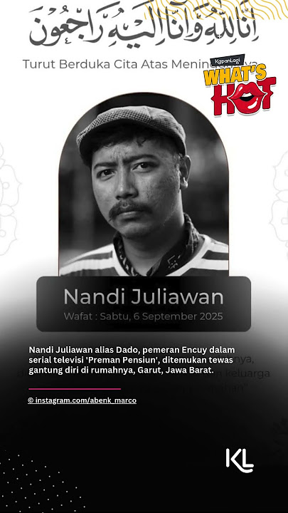 Nandi Juliawan Pemeran Encuy 'Preman Pensiun' Ditemukan Meninggal Dunia