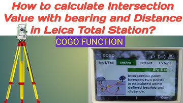 How to calculate Intersection Value with bearing and Distance in Leica Total Station?