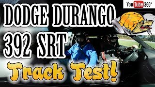Dodge Durango 392 SRT Track Drive 360º VR