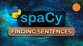 Spacy - Finding Sentences