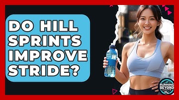 Do Hill Sprints Improve Stride? - Running Beyond Limits