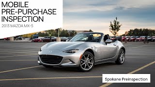 2013 Mazda MX-5 pre-purchase inspection