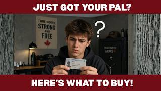 What Should You Buy After Getting Your PAL?