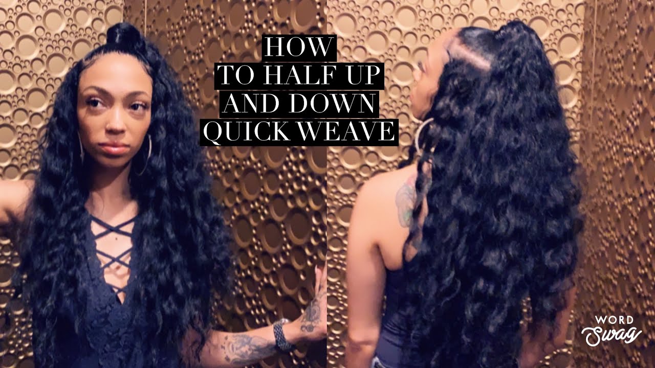 Quick and easy half up half down quick weave