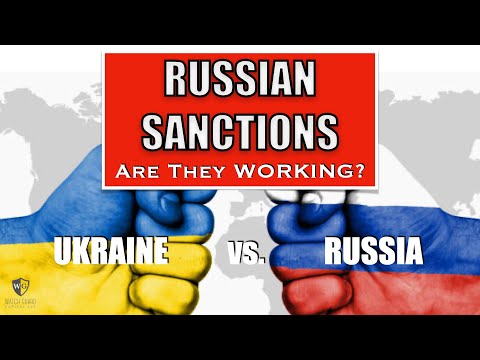 Russian Sanctions, Are They Working?