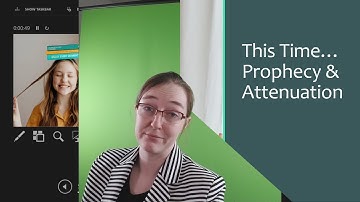 Prophecy and Attenuation (06.10)