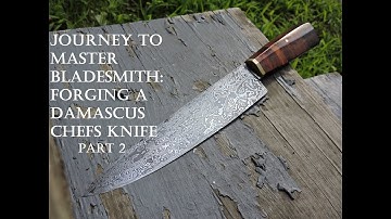 Forging A Damascus Chef Knife Part 2