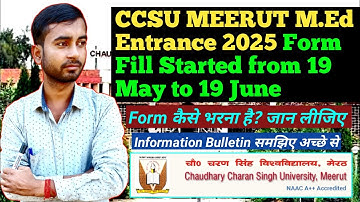 CCSU MEERUT M.Ed Entrance Exam 2025 Form Fill Started from 19 May to 19 June | Form is here, fill...
