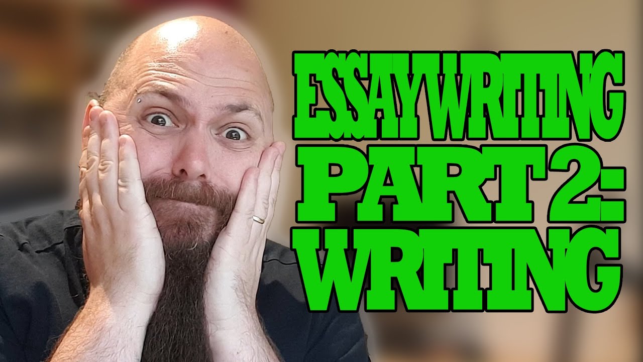 How To Write An Essay Video 2 Writing YouTube