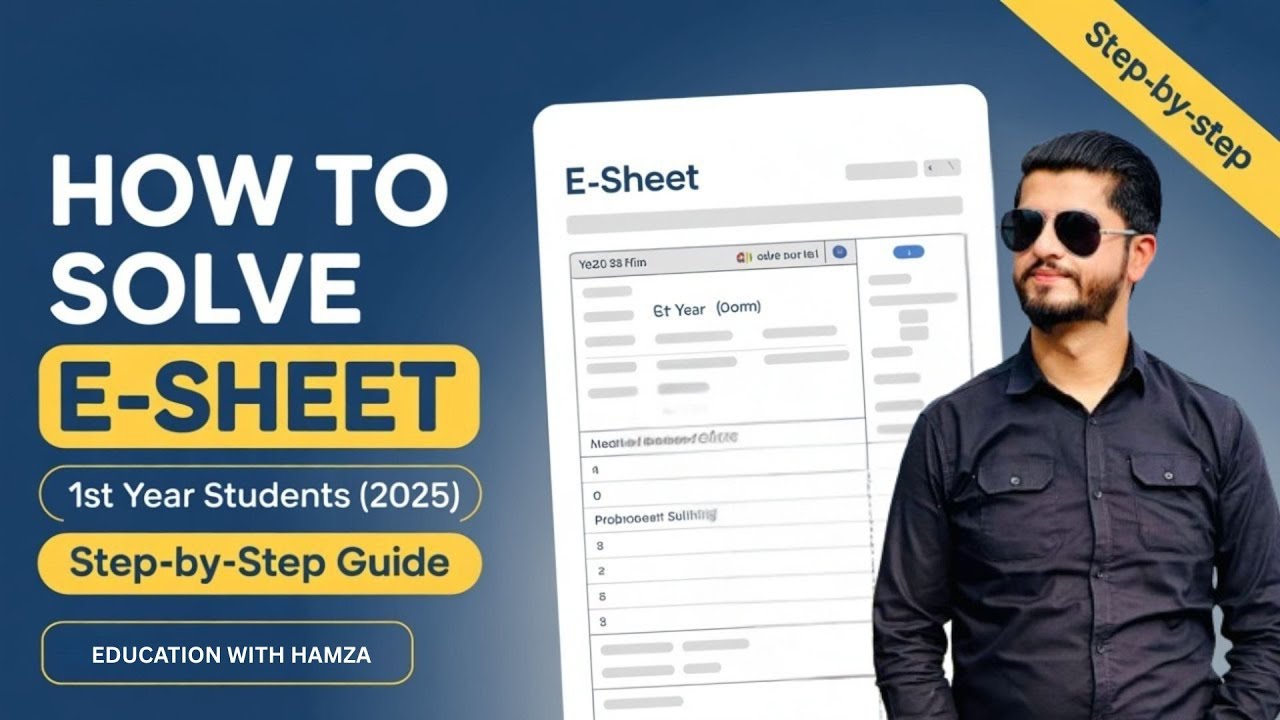 How to Solve E-Sheet for 1st Year Students | Step-by-Step Guide (2025)