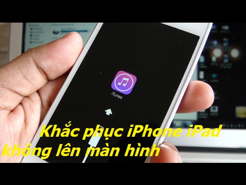 #1 Sửa lỗi iPhone iPad không lên màn hình | Fix iPhone iPad Mới Nhất