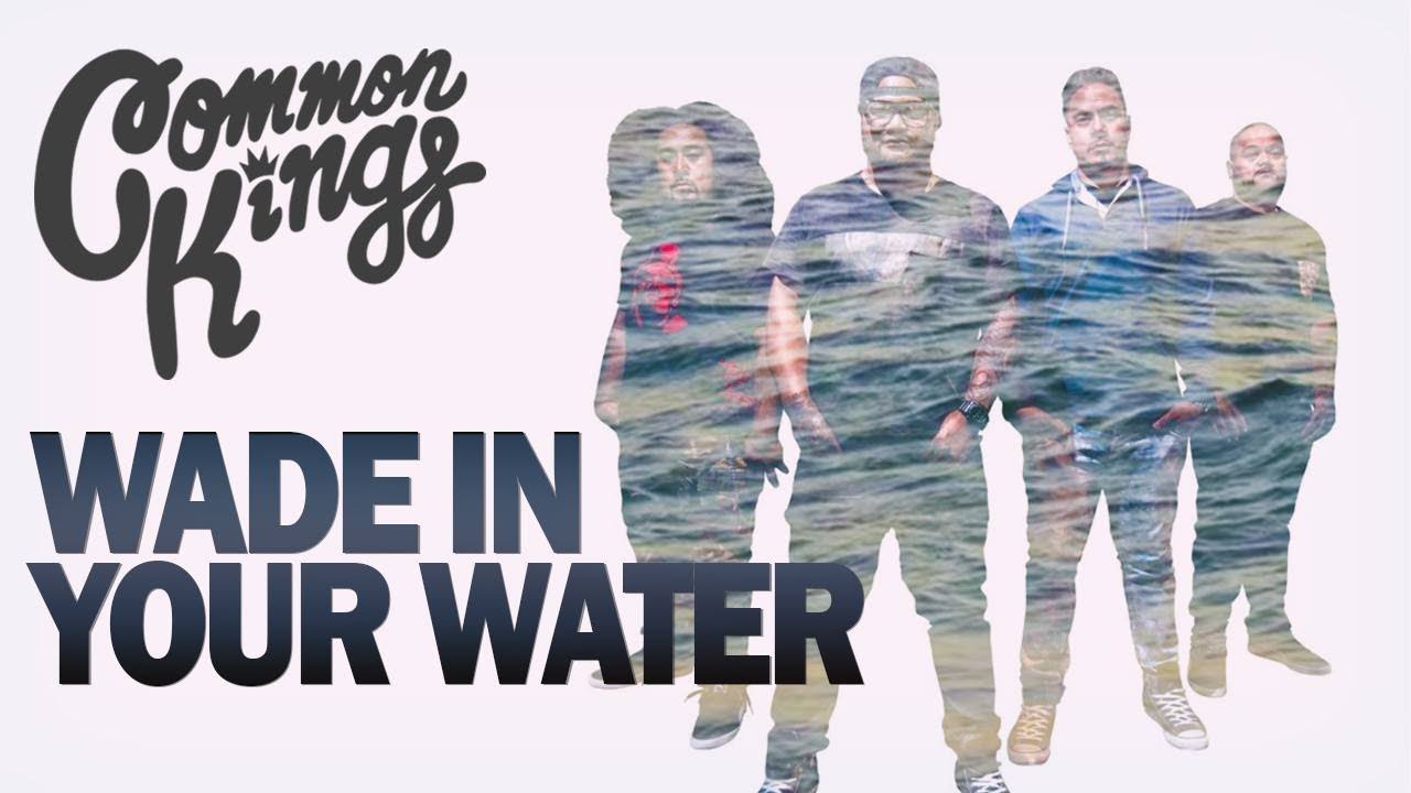 Common Kings Wade In Your Water Chords Chordify