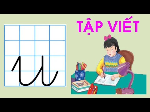 Video Tập viết lớp 1 |Tập viết chữ u - youtube