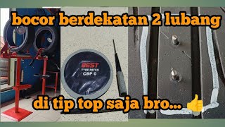 tambal tip top 2 paku berdekatan