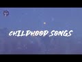 Childhood songs - I bet you know all these songs