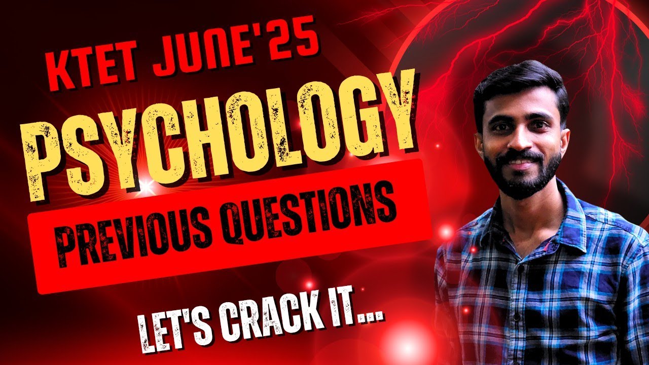KTET ALL CATEGORIES PSYCHOLOGY PREVIOUS QUESTIONS/LATEST TOP 10 QUESTIONS DISCUSSION/ LET'S CRACK IT