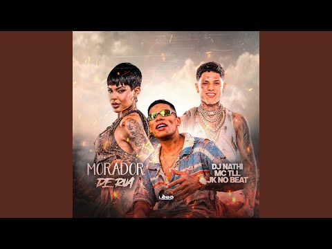 Capa da música Morador de Rua, de Dj Nathi