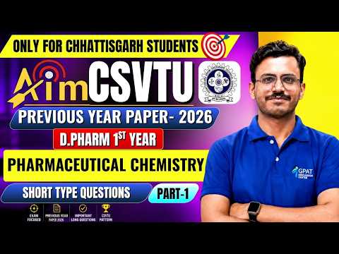 CSVTU D.Pharm 1st Year Pharmaceutical Chemistry | Previous Year Paper - 2026 | Short Type Part - I