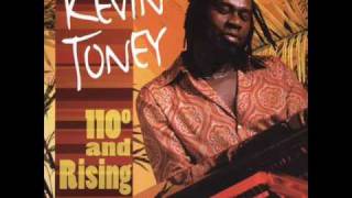 Kevin Toney - 110 Degrees And Rising chords