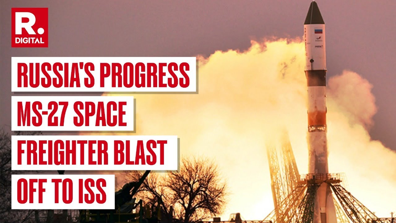Russia’s Progress Ms-27 Cargo Spacecraft Blasts Off From Baikonur On ...