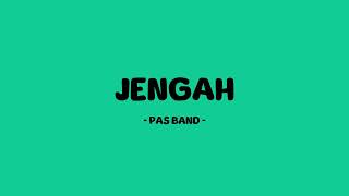 Pas Band  Jengah  Lirik Trend