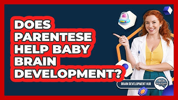 Does Parentese Help Baby Brain Development?