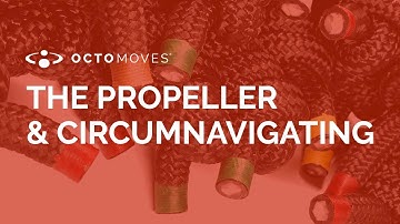 THE PROPELLER & CIRCUMNAVIGATING | LEVEL 1 | OCTOMOVES ROPE FLOW TRAINING