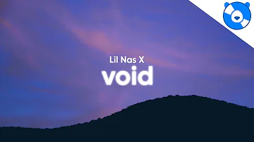 Lil Nas X - VOID (Lyrics)