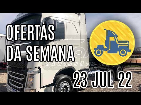 OFERTAS DE CAMINHÕES DA SEMANA :: 23-Jul-22