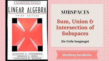 Intersection of Subspaces | Sum of Subspaces | Union of Subspaces