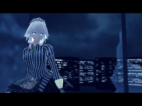 【東方MMD】ONE OFF MIND【十六夜咲夜】※一番のみ