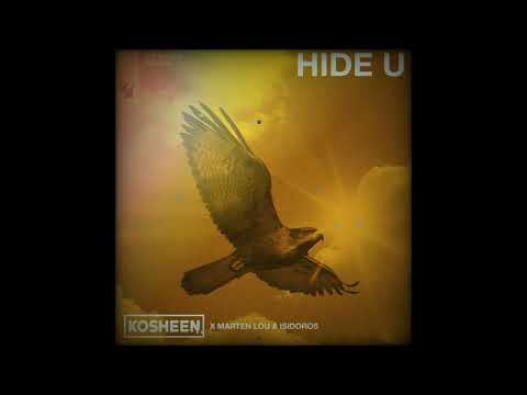 Kosheen x Marten Lou, Isidoros - Hide U (Extended Mix)