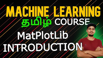 MATPLOTLIB INTRODUCTION (MACHINE LEARNING) தமிழ் #codinganna