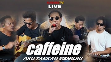 CAFFEINE - AKU TAKKAN MEMILIKI ( ATM ) Feat GOEN AND KAONE. Live at The Puppet Wayang ARAL #caffeine