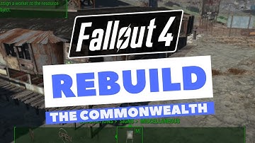 Rebuild the Commonwealth - 24 - Checking in & Greentop - Fallout 4 Modded Settlement building
