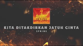 Spring  Kita Ditakdirkan Jatuh Cinta Karaoke Hq Stereo