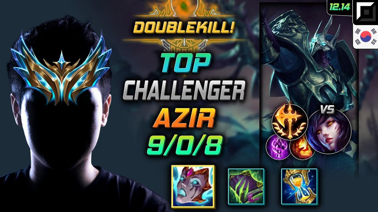 챌린저 탑 아지르 리안드리 정복자 - Challenger Azir Top vs Ahri - 롤 KR 12.14
