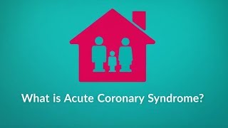 What is Acute Coronary Syndrome? (Causes, Symptoms, and Treatment)