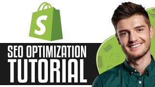 Shopify SEO Optimization Tutorial for Beginners in 2024 (Step-By-Step)