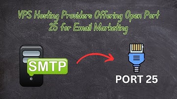 VPS Hosting Providers Offering Open Port 25 for Email Marketing
